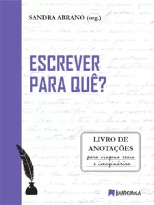 ESCREVER PARA QUÊ?
